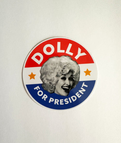 Dolly For President Circle Sticker