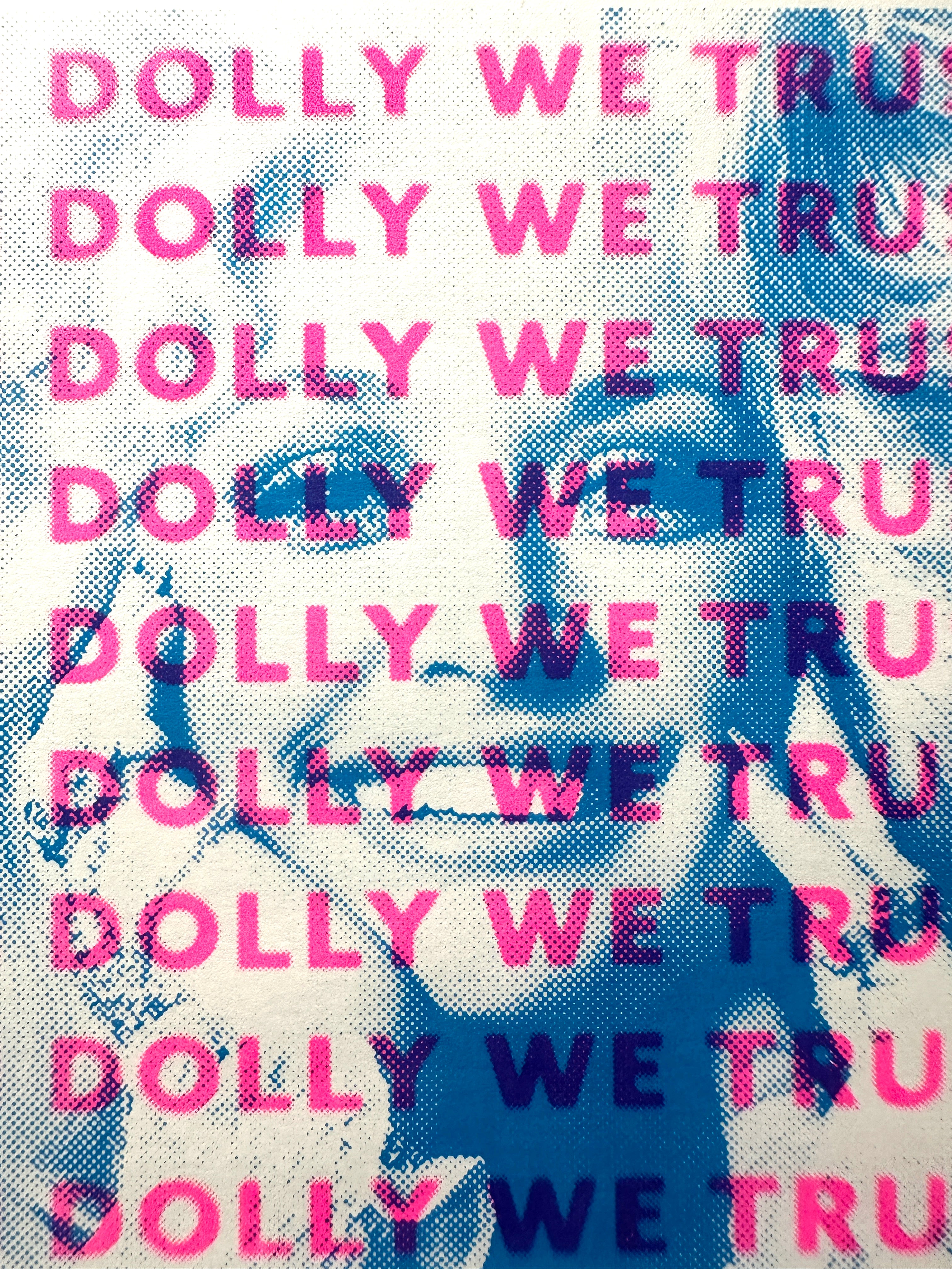 In Dolly We Trust – Pink + Blue