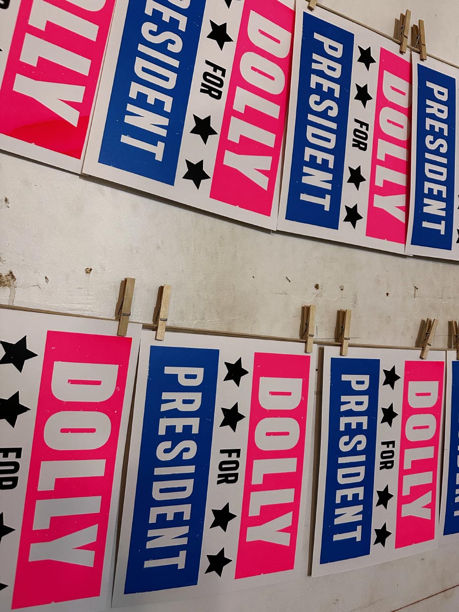 Dolly For President Campaign Print